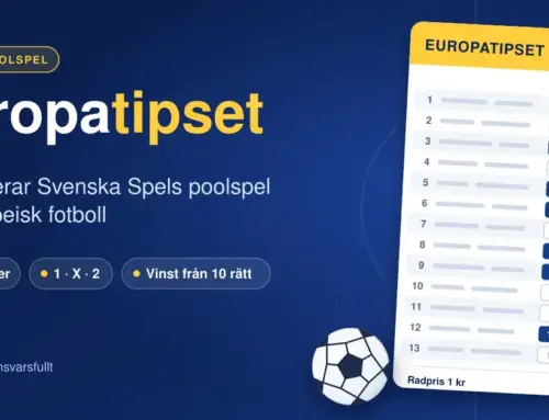 Europatipset – så fungerar Svenska Spels poolspel på europeisk fotboll