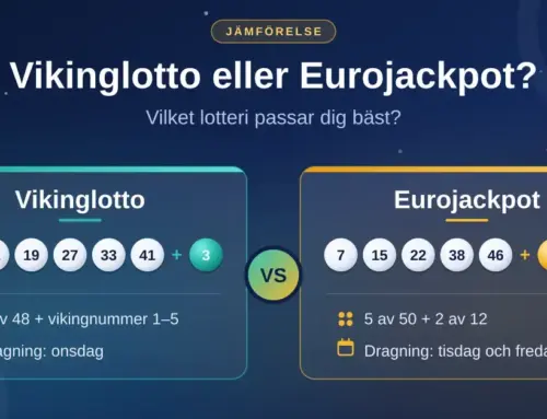 Vikinglotto eller Eurojackpot – vilket lotteri passar dig bäst?